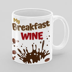 "Breakfast Wine" 11 oz Premium White Dishwasher Safe Ceramic Mug for Coffee Lovers - Da Boss Mango AU -