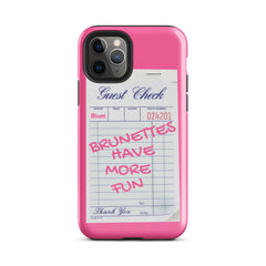 Brunettes Have More Fun iPhone Case