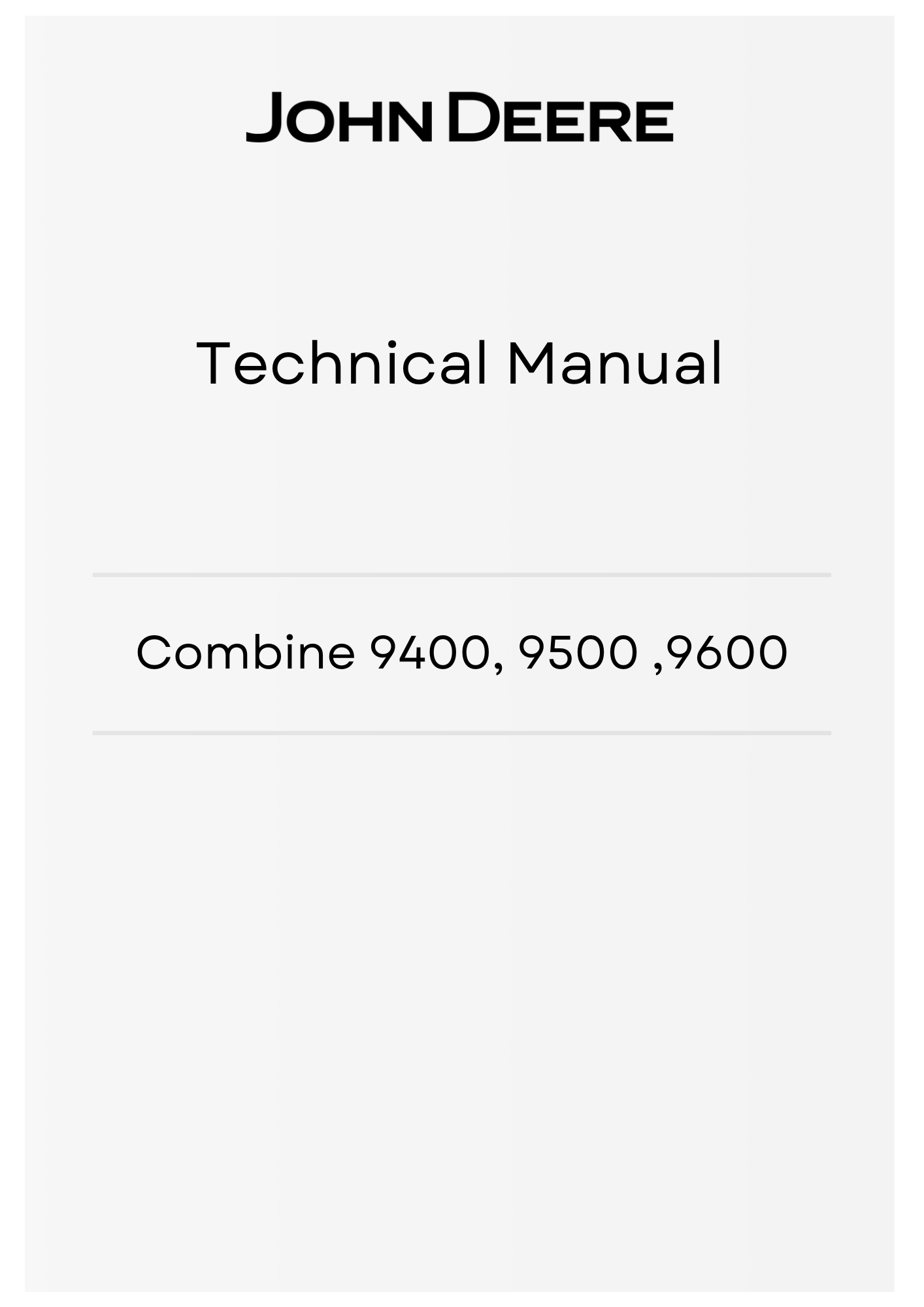 JOHN DEERE COMBINE 9400, 9500, 9600 TECHNICAL MANUAL TM1402