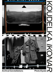 Josef Koudelka: IKONAR. Archival Constellations
