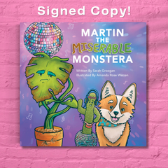 Signed Copy Martin The Miserable Monstera Book
