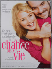Affiche LA CHANCE DE MA VIE Nicolas Cuche VIRIGINIE EFIRA Demaison 40x60cm