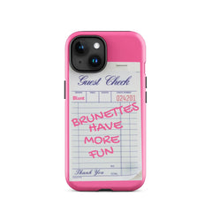 Brunettes Have More Fun iPhone Case