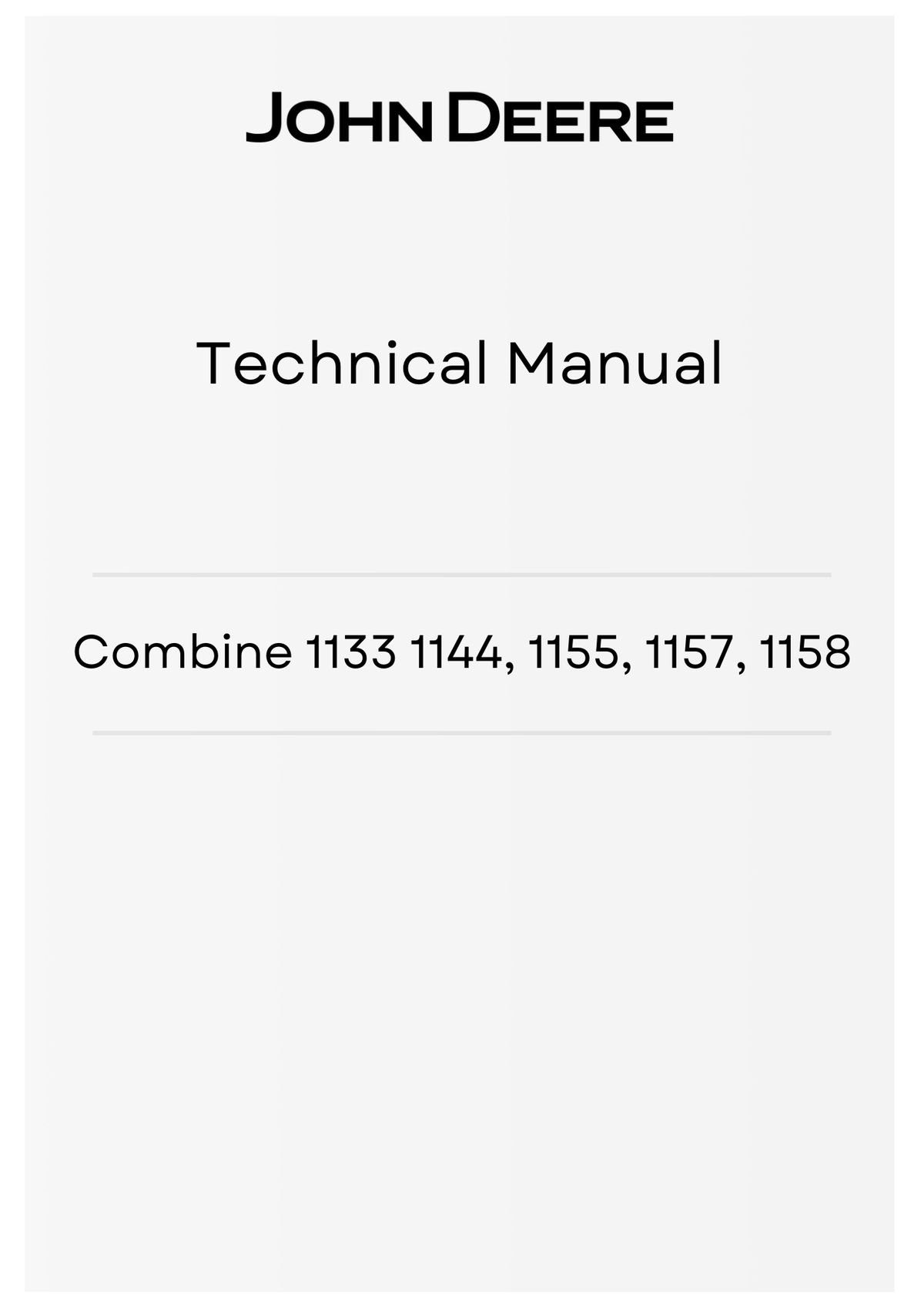 JOHN DEERE COMBINE 1133 1144, 1155, 1157, 1158 TECHNICAL MANUAL TM4476  - PDF FILE