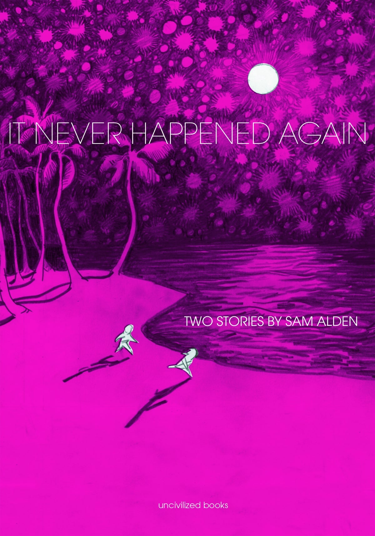 It Never Happened Again:GN:
